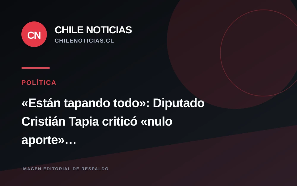 Diputado Tapia acusa a Codelco de "tapar todo" y critica su nulo aporte en comisión investigadora