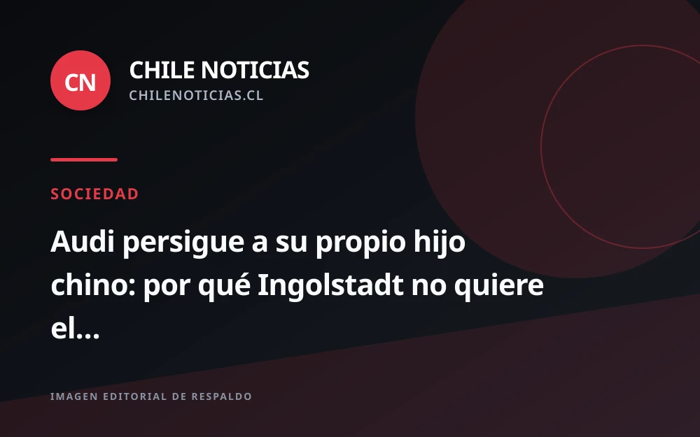 Audi demanda a importador alemán por vender sus autos chinos sin autorización