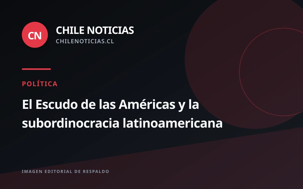El Escudo de las Américas y la subordinocracia: el neologismo que incomoda