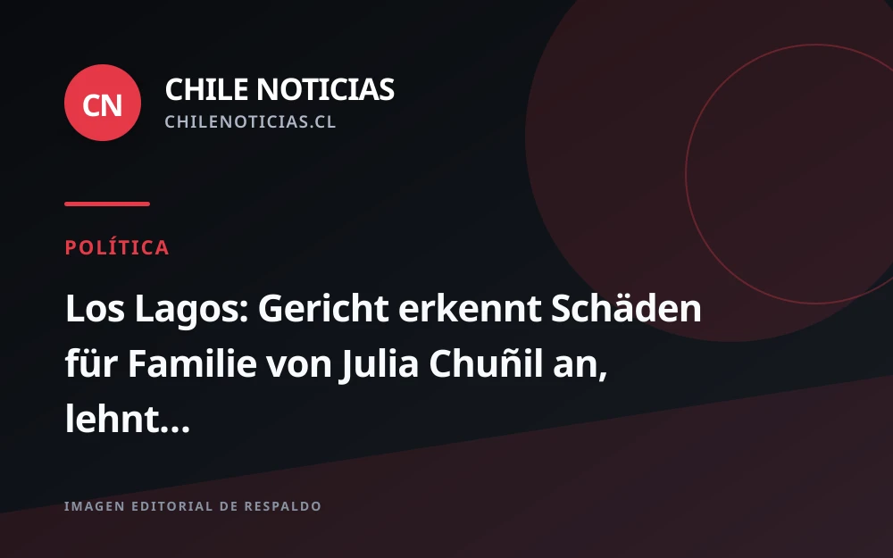 Justicia reconoce afectación a la familia de Julia Chuñil pero rechaza devolver su vivienda en Huichaco
