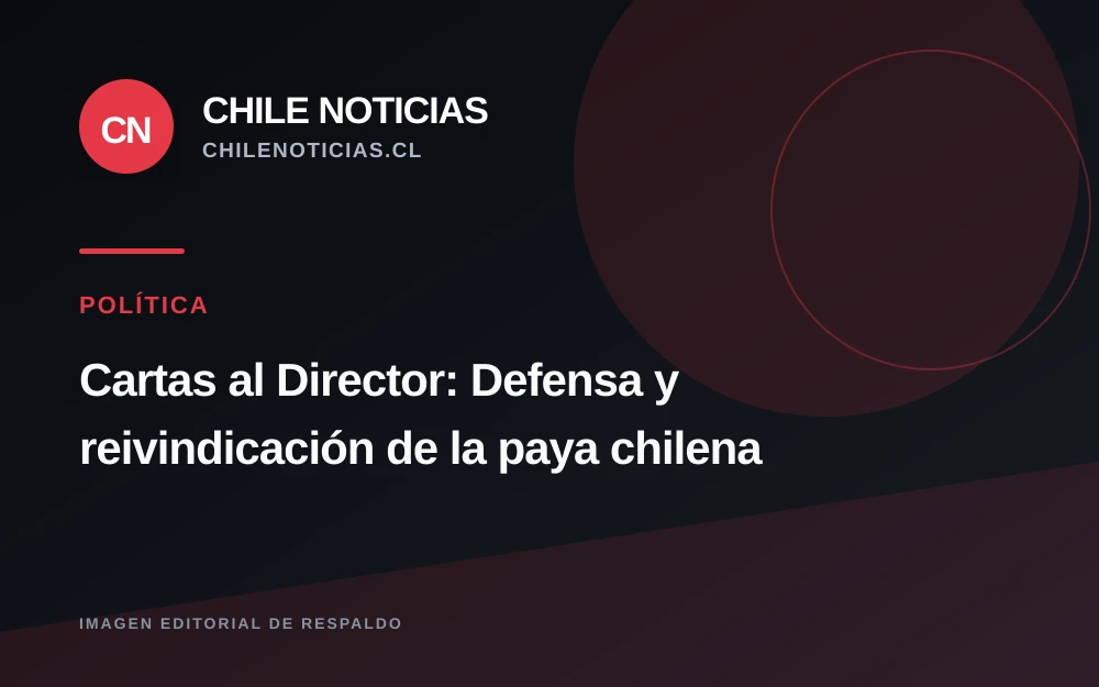 Carta al Director defiende la paya chilena tras su uso en el discurso inaugural de las fondas