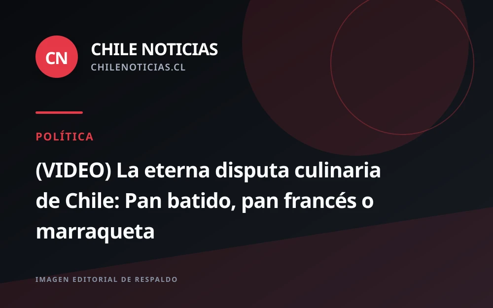 Pan batido, francés o marraqueta: el debate que divide a Chile por el nombre del pan