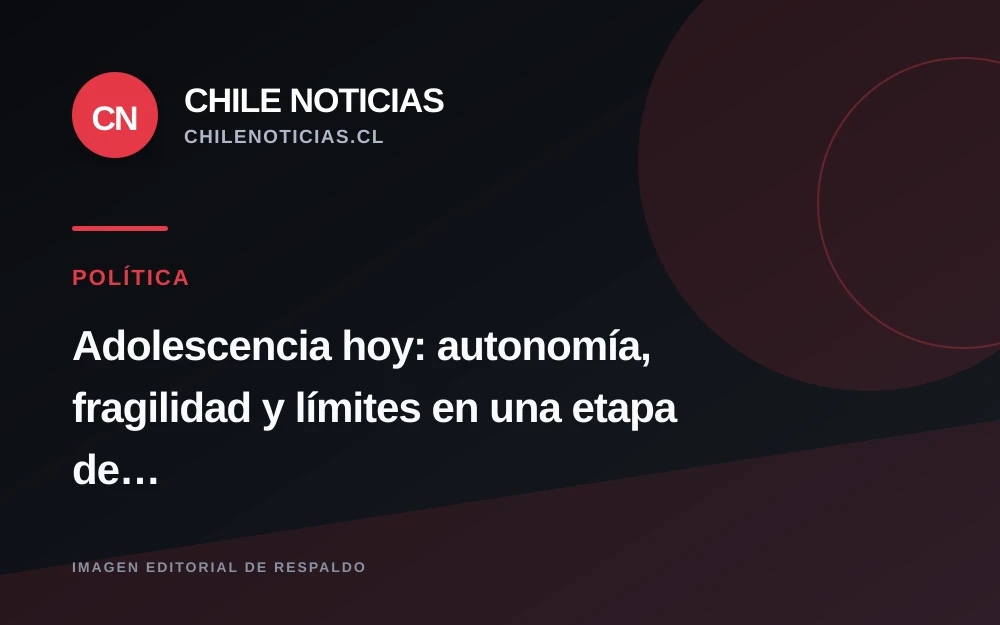 Adolescencia: entre la autonomía y la necesidad de límites claros