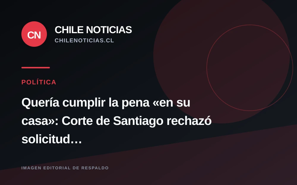 Corte de Santiago rechaza que exagente de la DINA Iturriaga Neumann cumpla condena en su domicilio