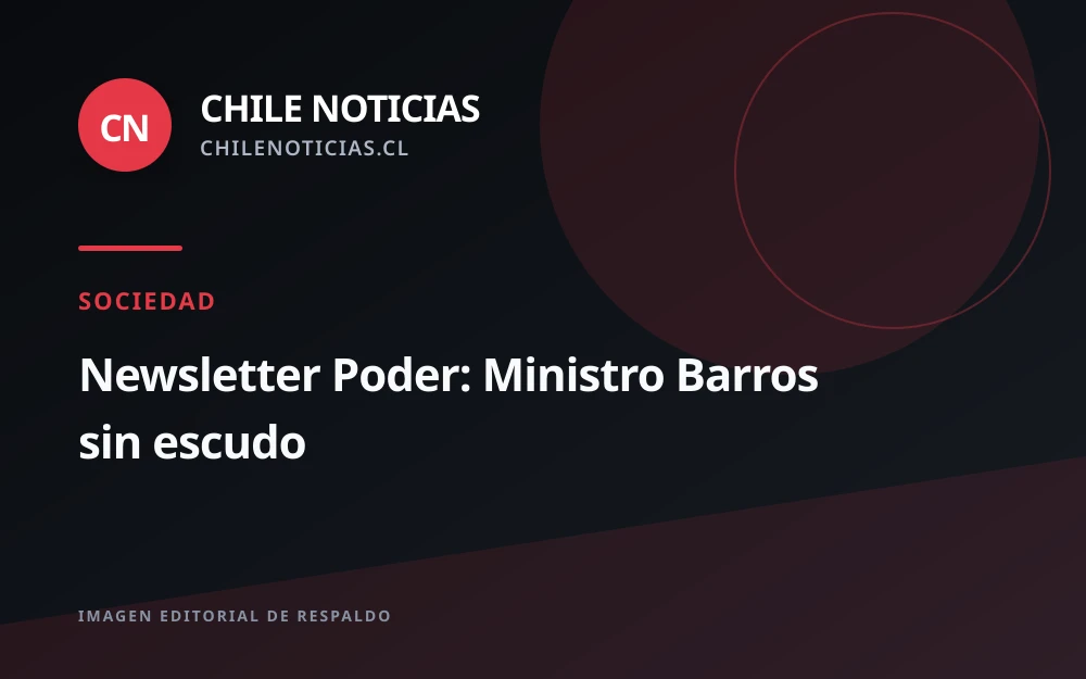 Newsletter Poder aborda la crisis en el Ministerio de Defensa de Fernando Barros