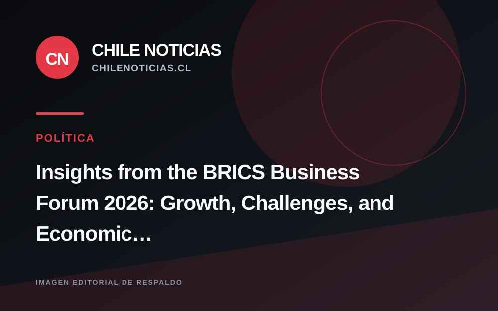 Foro Empresarial BRICS 2026 expone tensiones internas en su vigésimo aniversario
