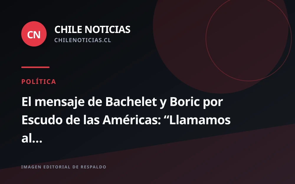 Bachelet y Boric piden a Kast reconsiderar la permanencia de Chile en el Escudo de las Américas